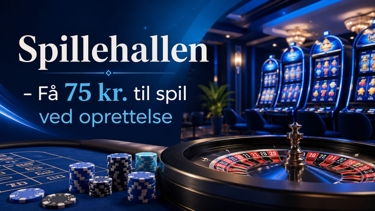 Et billede i blå nuancer med roulette, jetoner og spilleautomater - teksten siger: Spillehallen - Få 75 kr. til spil ved oprettelse